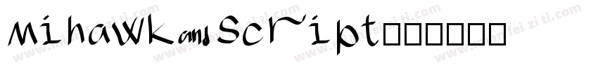 Mihawk Script字体转换